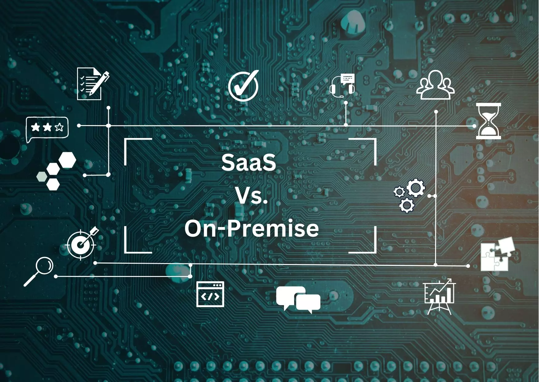 SaaS vs. On-Premise - Pros and Cons
